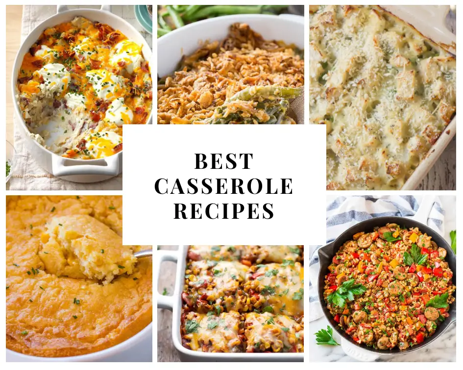19 Quick and Easy Casserole Recipes [BEST Casseroles]